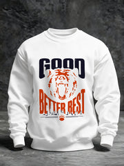 Men's Good Better Best Print Gift For Football Fans Gameday Casual Sweatshirt