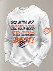 Men's Good Better Best Print Gift For Football Fans Gameday Casual Waffle Long Sleeve T-Shirt