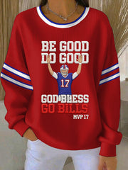 Women's Be Good Do Good God Bless Go Bills Football Fans Gameday Casual Sweatshirt
