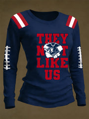 Women's They Not Like Us Gift For Football Fans Gameday Casual Long Sleeve T-Shirt