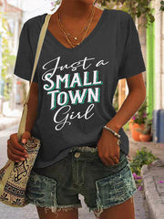 Women's Just A Small Town Girl Printed V-neck T-shirt