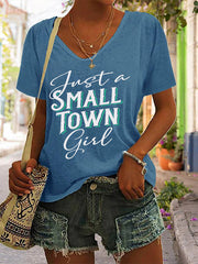Women's Just A Small Town Girl Printed V-neck T-shirt