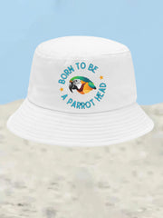 Unisex Born to Be a Parrot Head Print Hat