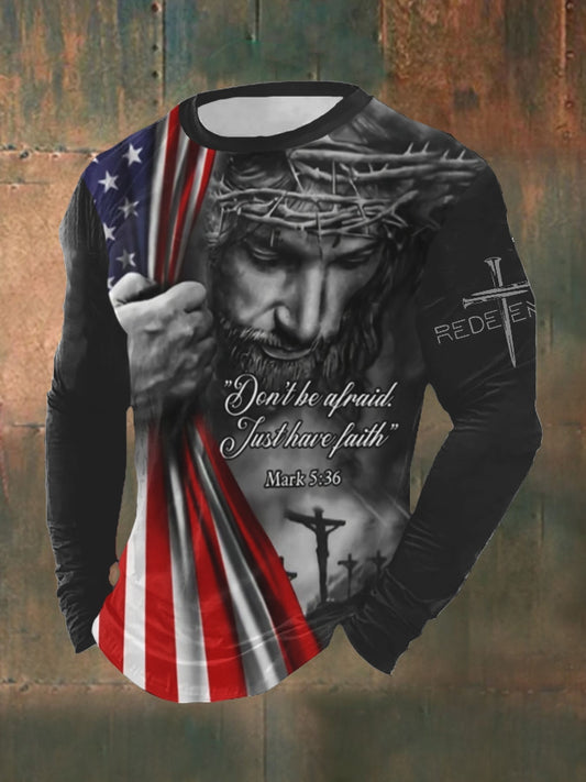 Men's Don't be afraid. Just have faith Mark 5:36 Long Sleeve Round Neck T-shirt