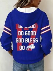 Women's Be Good Do Good God Bless Go Bills Football Fans Gameday Casual Waffle Hoodie