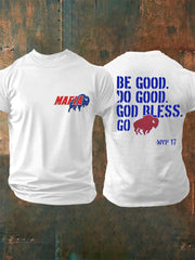 Men's Be Good Do Good God Bless Go Bills Football Fans Gameday Casual Tee