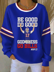 Women's Be Good Do Good God Bless Go Bills Football Fans Gameday Casual Sweatshirt