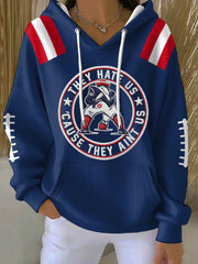 Women's They Hate Us Cause They Ain't Us Gift For Football Fans Gameday Casual Hoodie