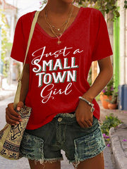 Women's Just A Small Town Girl Printed V-neck T-shirt