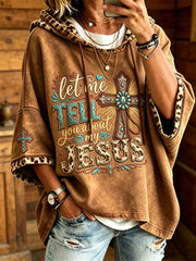 Women's Let Me Tell You about My Jesus Western Cross Print Mid Sleeve Oversize Hoodie